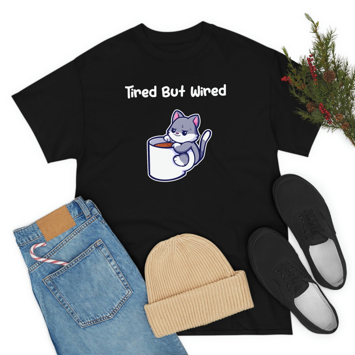 Tired but Wired Tee